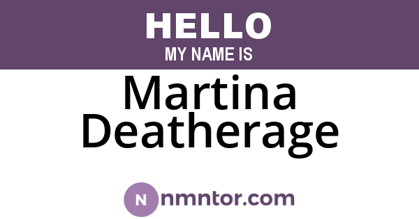Martina Deatherage