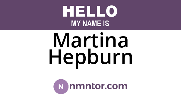 Martina Hepburn