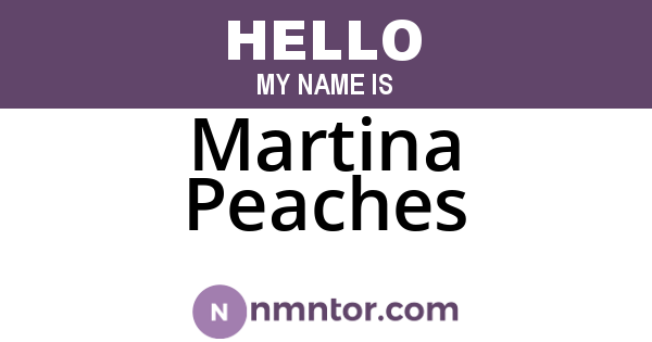 Martina Peaches