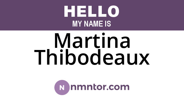 Martina Thibodeaux