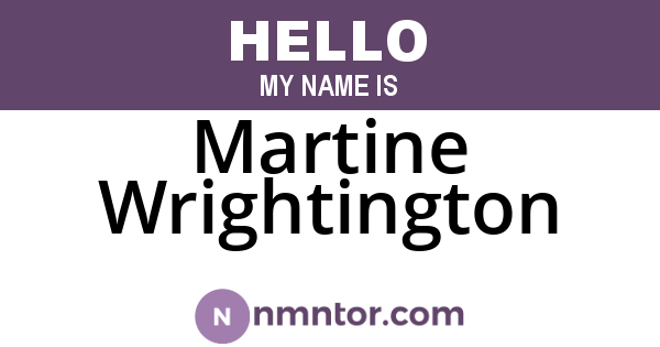 Martine Wrightington
