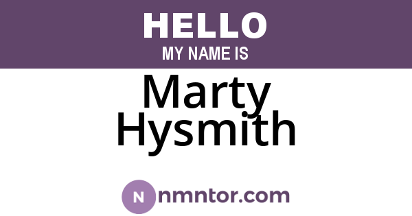 Marty Hysmith