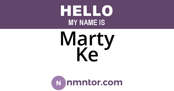 Marty Ke