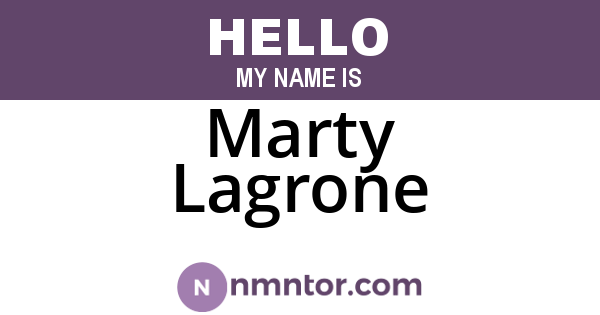 Marty Lagrone