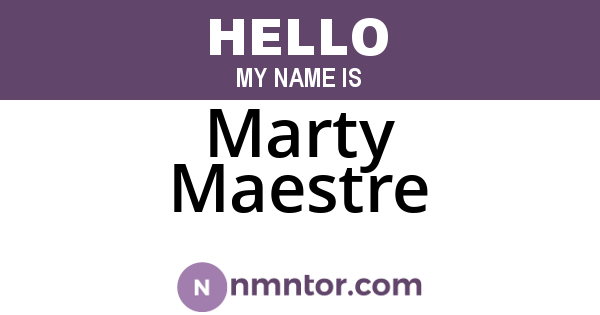 Marty Maestre