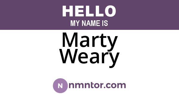 Marty Weary