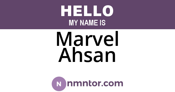 Marvel Ahsan