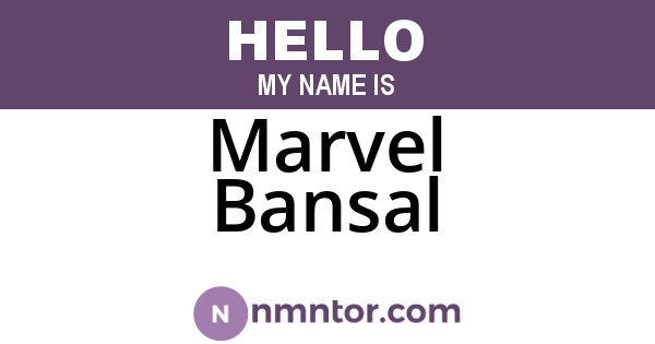 Marvel Bansal