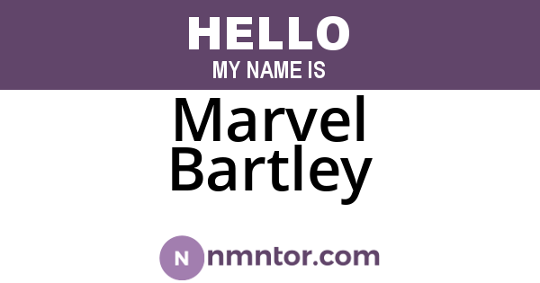 Marvel Bartley