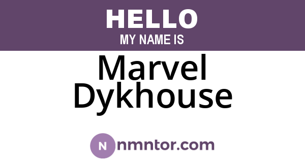 Marvel Dykhouse