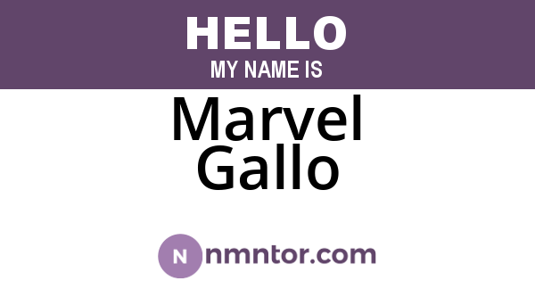 Marvel Gallo