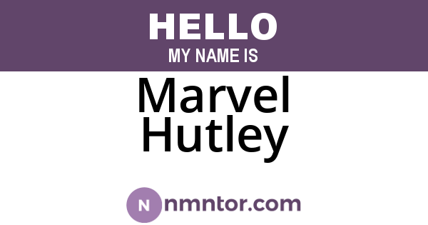 Marvel Hutley