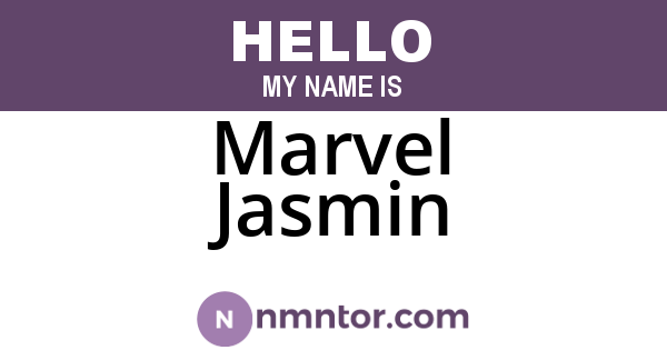 Marvel Jasmin