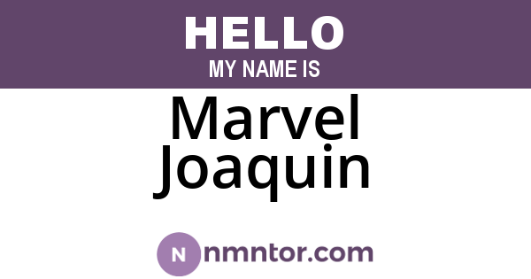 Marvel Joaquin