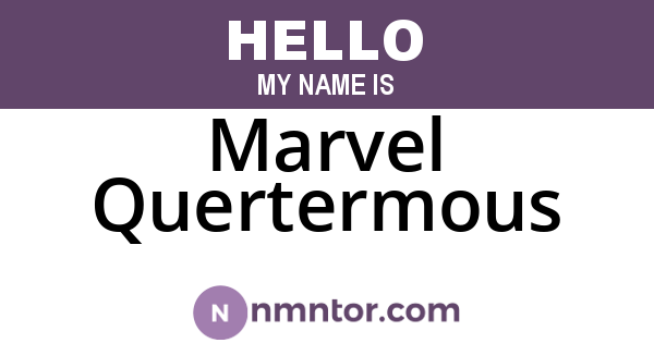 Marvel Quertermous