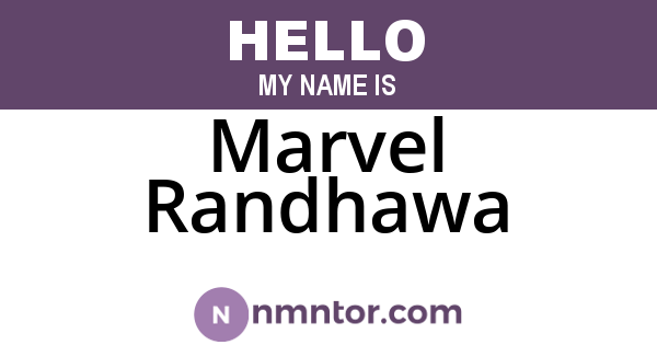 Marvel Randhawa