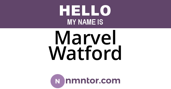 Marvel Watford