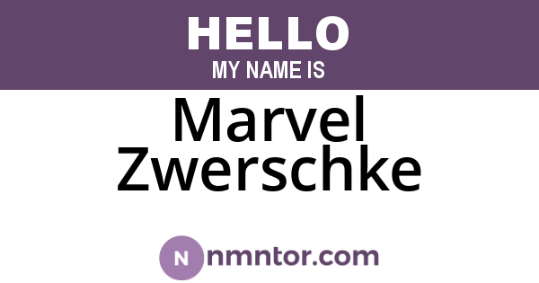 Marvel Zwerschke