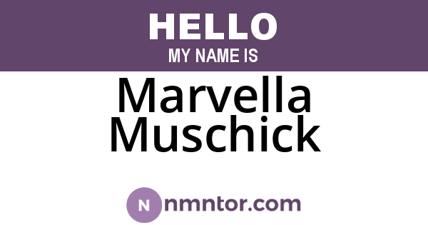 Marvella Muschick