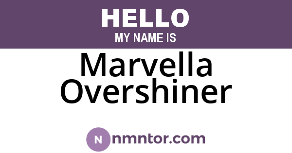 Marvella Overshiner