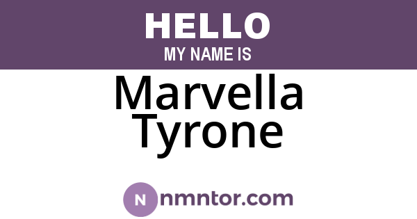 Marvella Tyrone