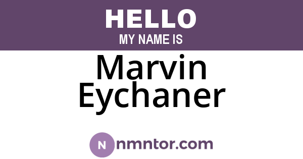 Marvin Eychaner