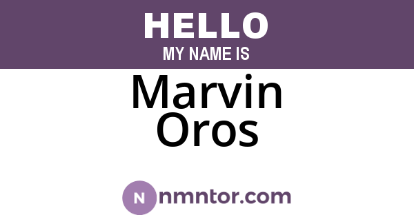 Marvin Oros