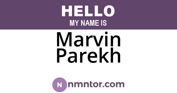 Marvin Parekh