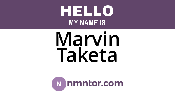 Marvin Taketa