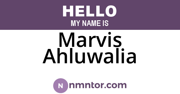 Marvis Ahluwalia