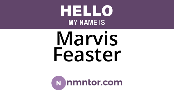 Marvis Feaster