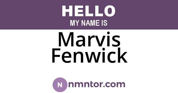Marvis Fenwick