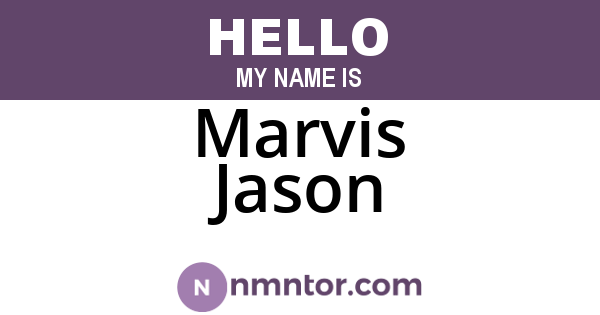 Marvis Jason