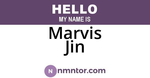 Marvis Jin