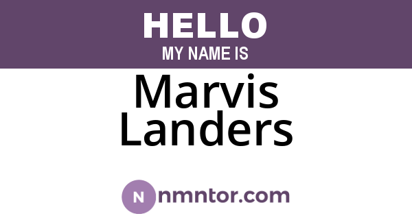 Marvis Landers