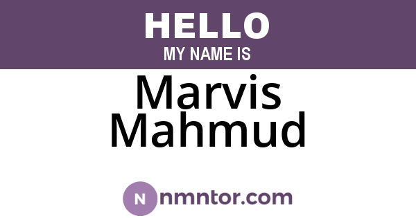 Marvis Mahmud