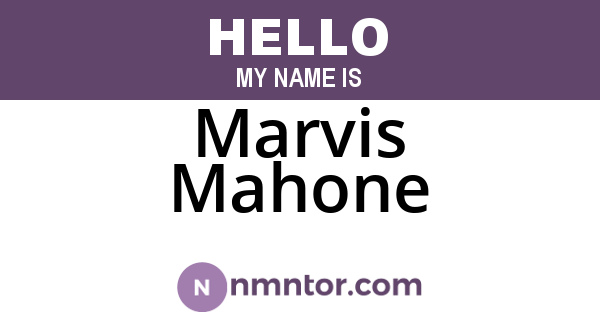 Marvis Mahone