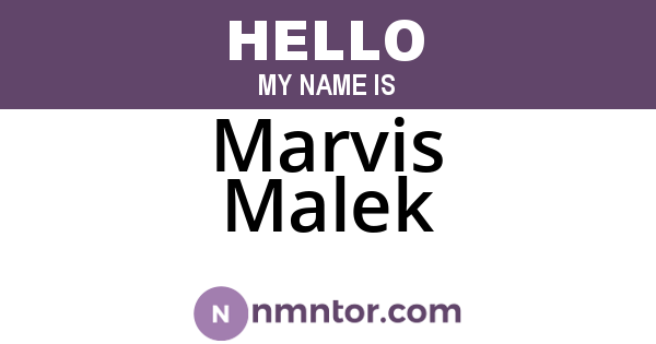 Marvis Malek