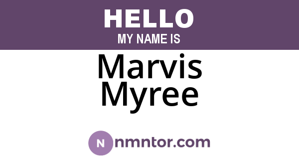 Marvis Myree