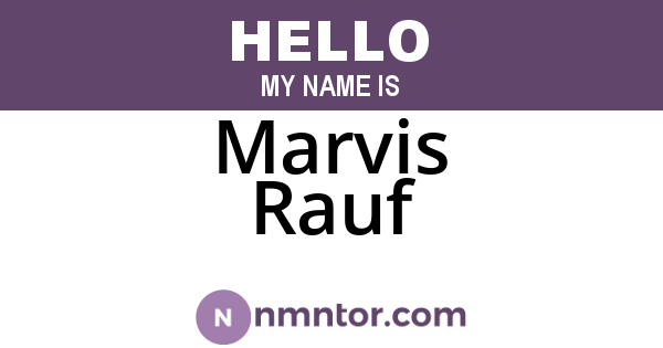 Marvis Rauf