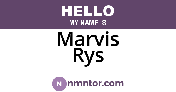 Marvis Rys