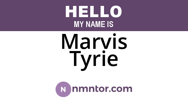 Marvis Tyrie