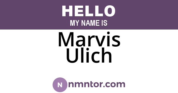 Marvis Ulich