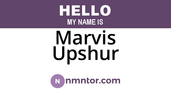 Marvis Upshur