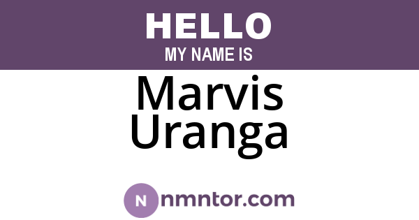 Marvis Uranga