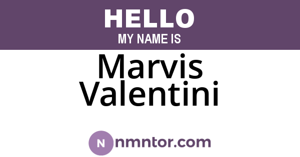 Marvis Valentini