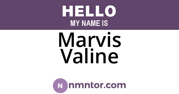 Marvis Valine