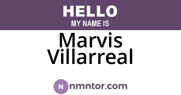 Marvis Villarreal