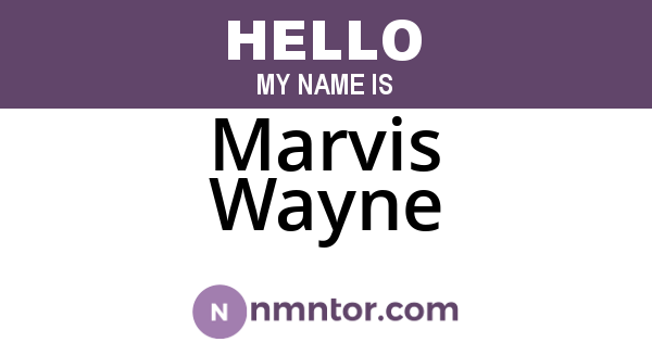 Marvis Wayne