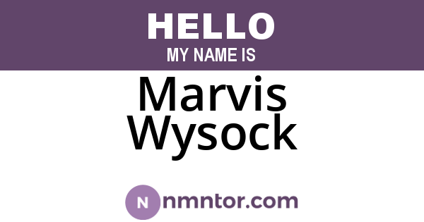 Marvis Wysock